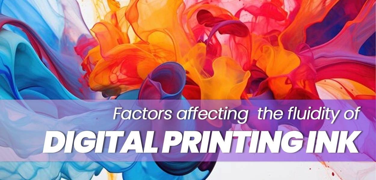 Factors affecting the fluidity of digital printing ink
