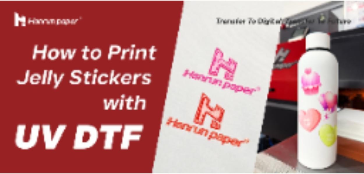 How to Print Jelly Stickers with UV DTF