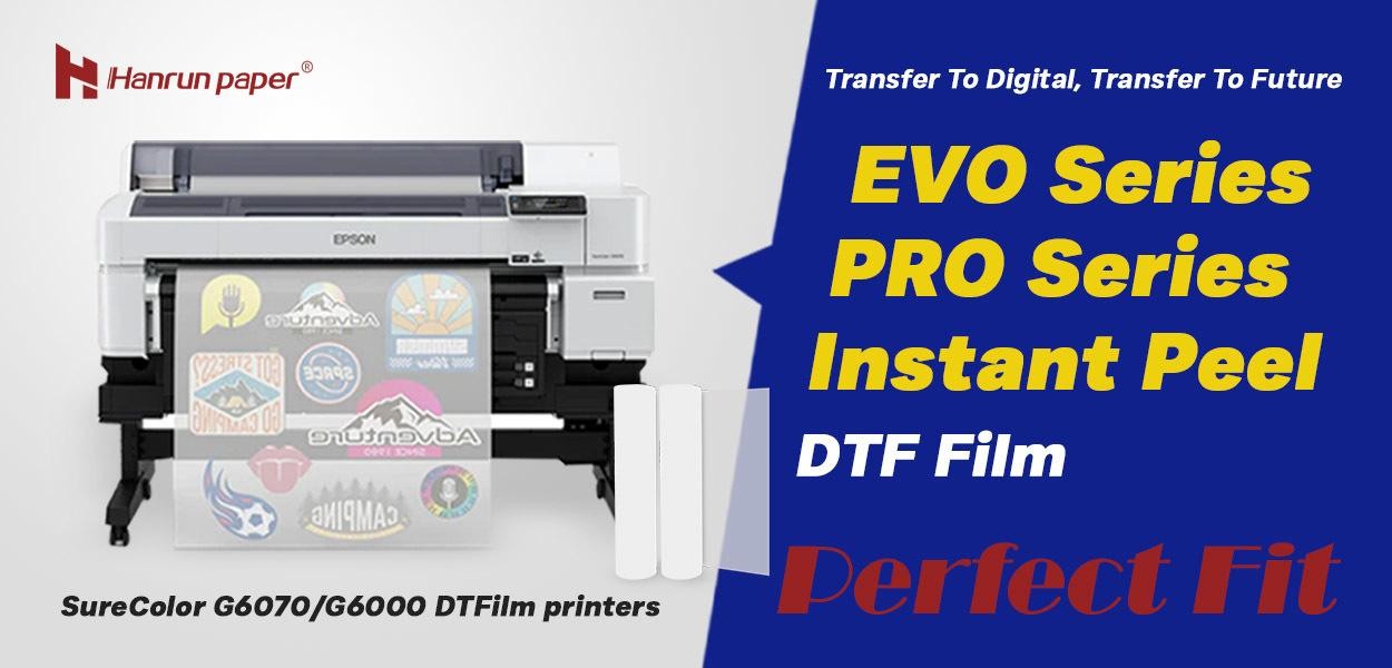 Hanrun Paper DTF Film: The Perfect Match for EPSON SureColor G6070/G6000 DTF Printers